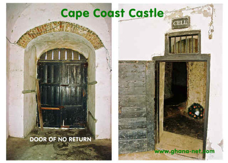 Cape Coast, Castle, Door of no return, Slave dungeons